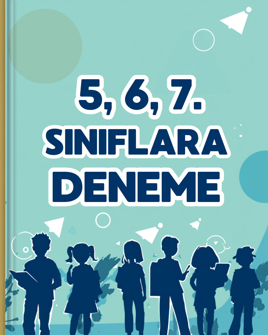 5, 6, 7. SINIF DENEME PAKETLERİ